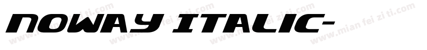 Noway Italic字体转换